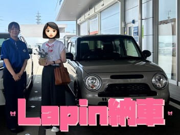 ラパンのご納車大変ありがとうございます。